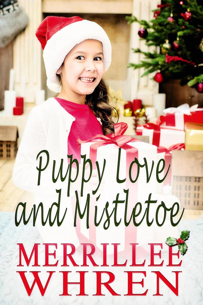 Puppy Love and Mistletoe (Happiness in Hallburg #1)