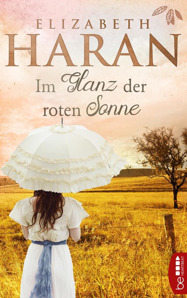 Elizabeth Haran Im Glanz der roten Sonne: 