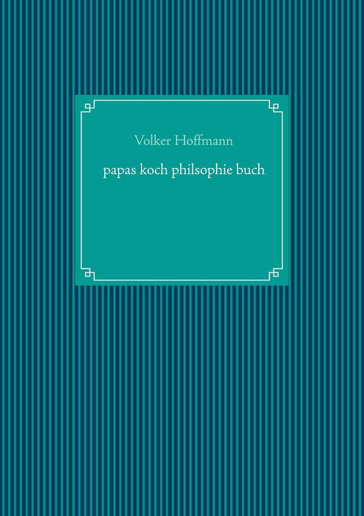 papas koch philsophie buch
