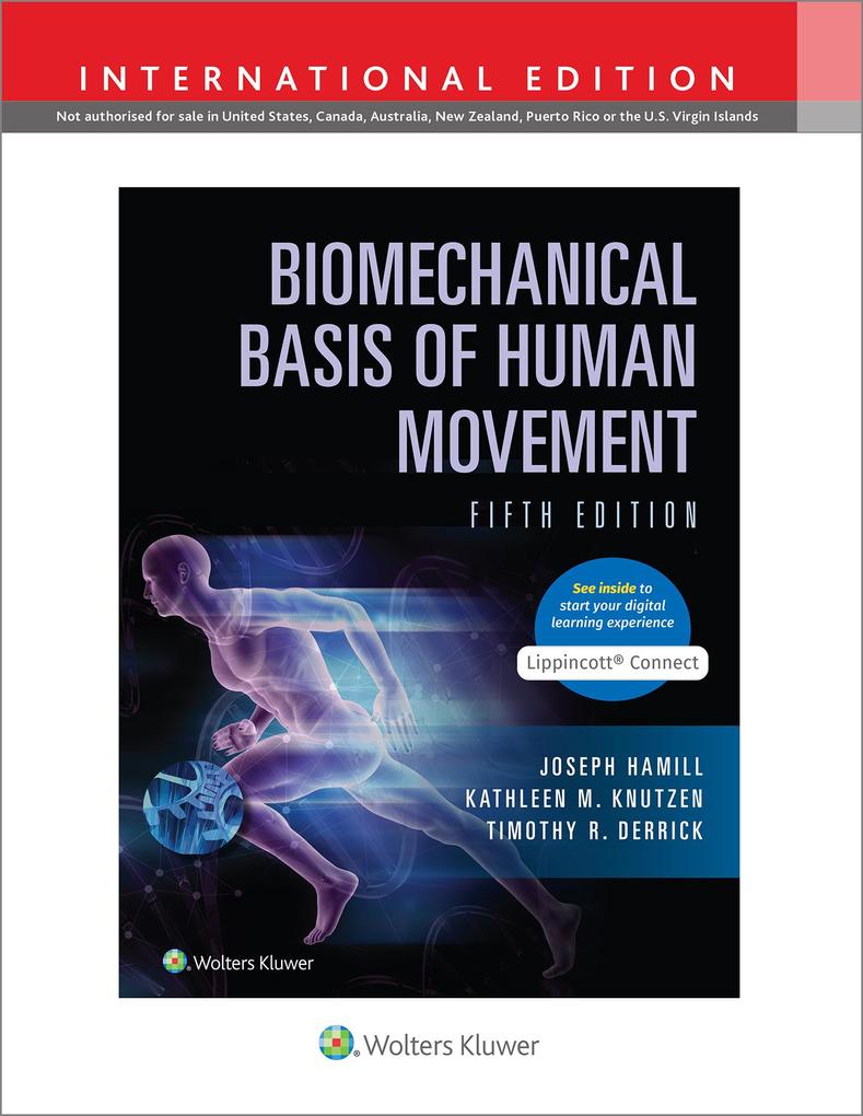 Biomechanical Basis of Human Movement International Edition