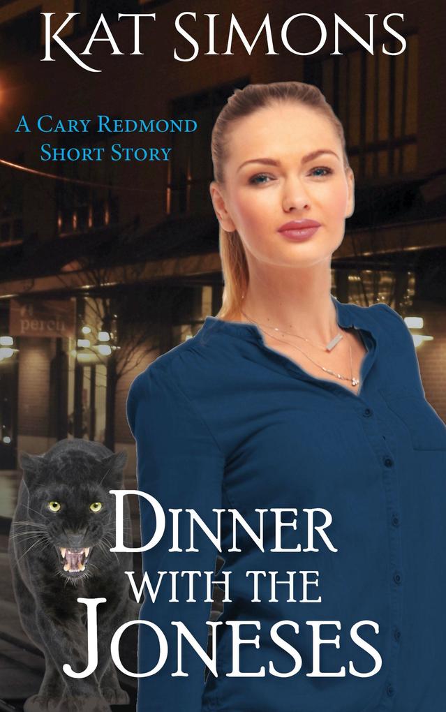 Dinner with the Joneses (Cary Redmond Short Stories #10)