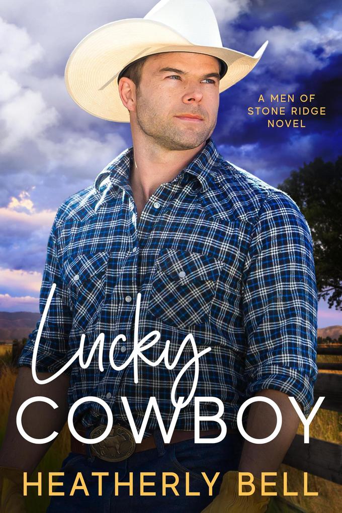 Lucky Cowboy (The Men of Stone Ridge #1)