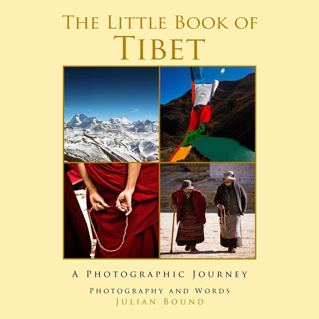 The Little Book of Tibet (Little Travel Books by Julian Bound #5)
