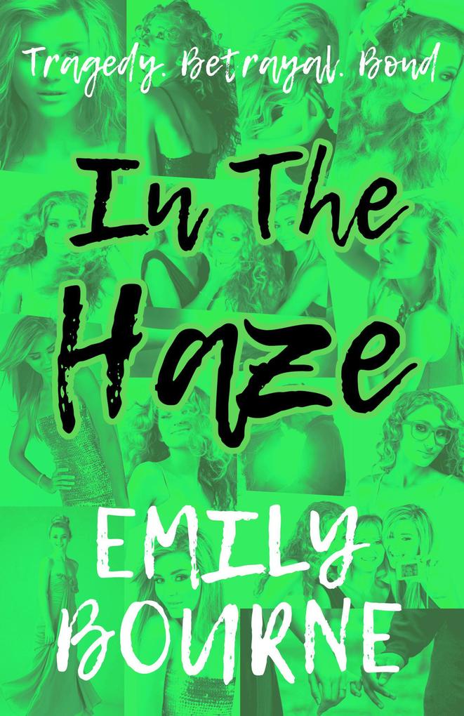 In The Haze (In It Together #2)