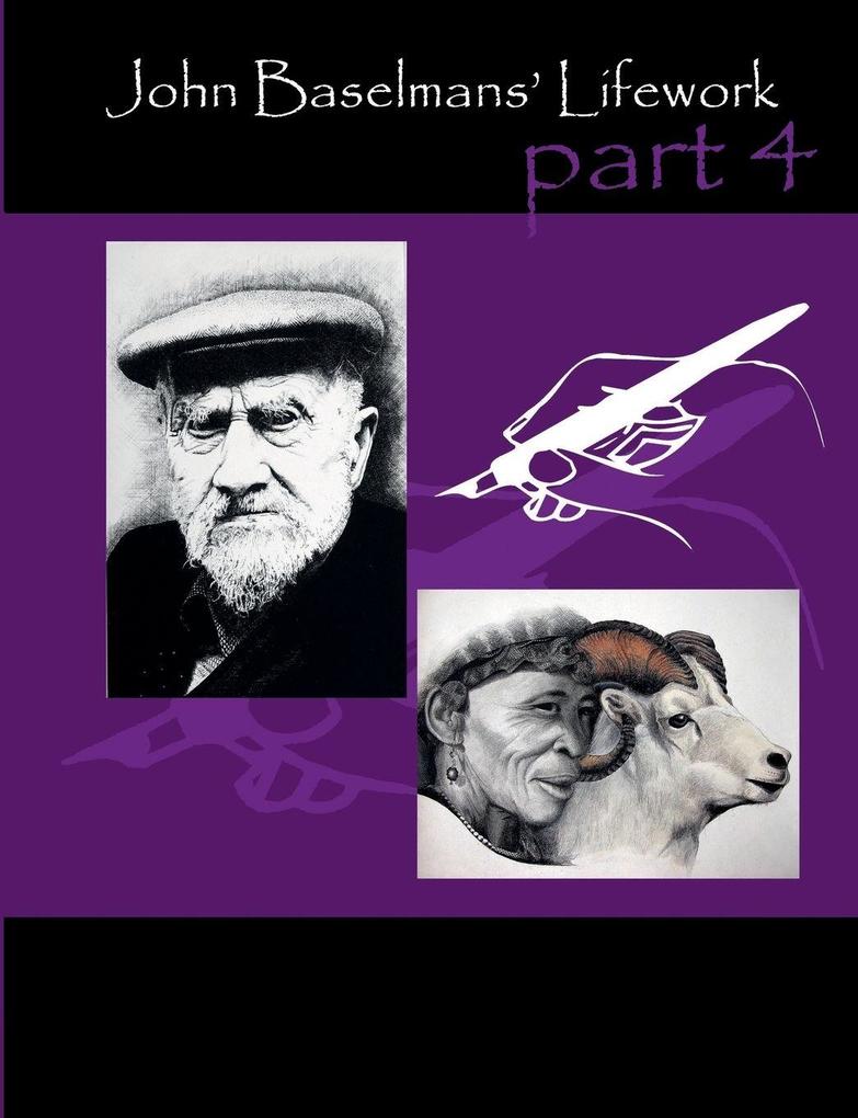 John Baselmans' Lifework (Part 4)