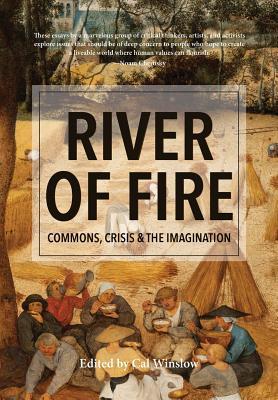 River of Fire: Commons Crisis and the Imagination