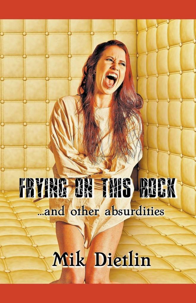 Frying On This Rock