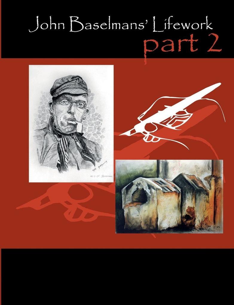 John Baselmans' Lifework (Part 2)