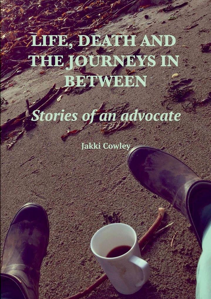 Life death and the journeys in between