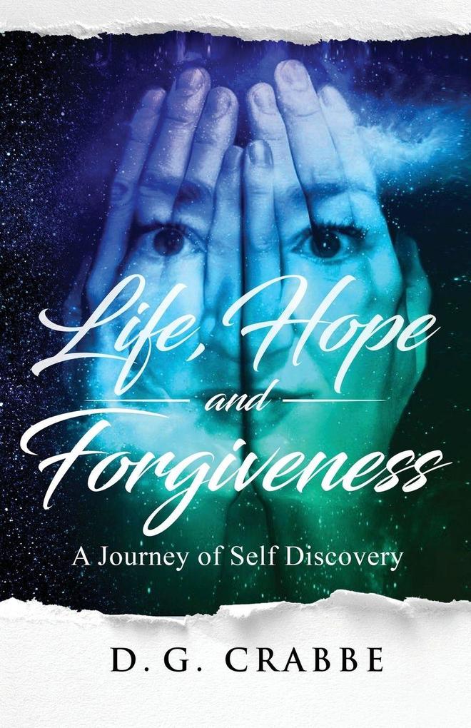 Life Hope and Forgiveness
