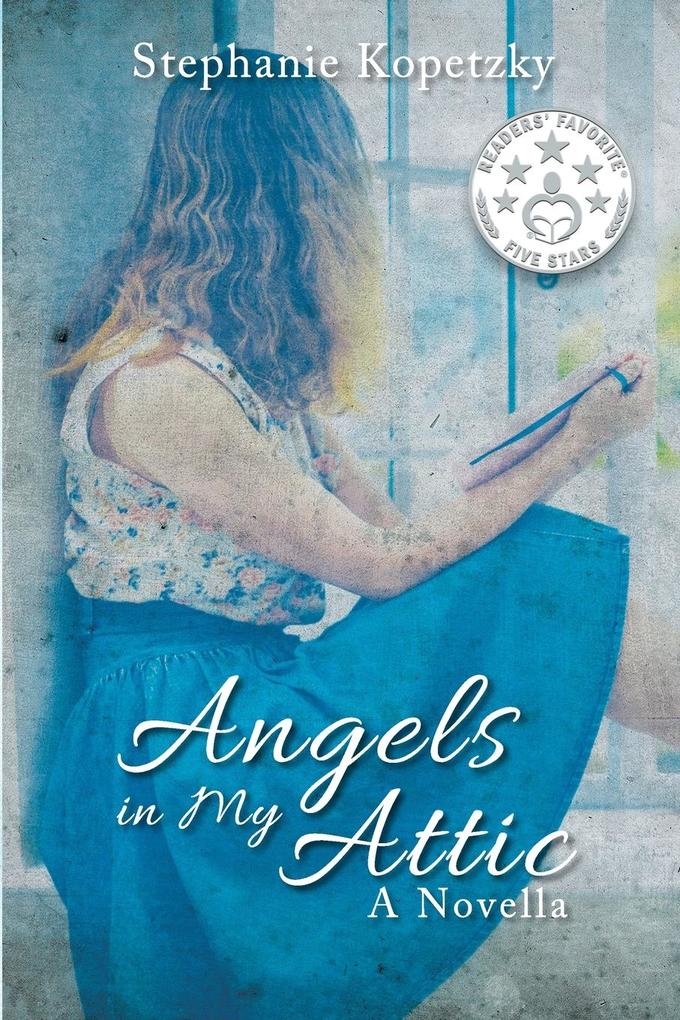 Angels In My Attic