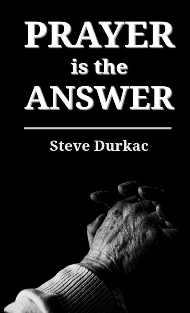 Prayer is the Answer