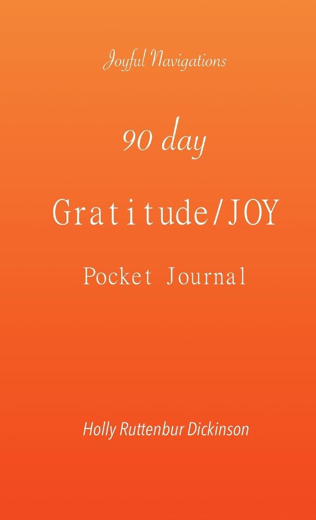 90 day Gratitude/JOY Pocket Journal