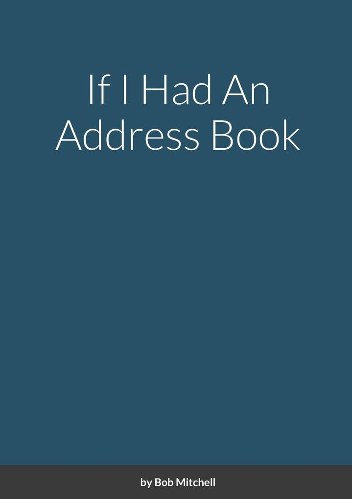 If I Had An Address Book