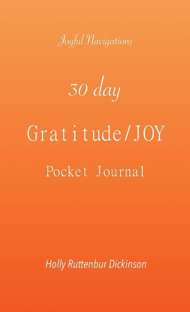 30 day Gratitude/JOY Pocket Journal