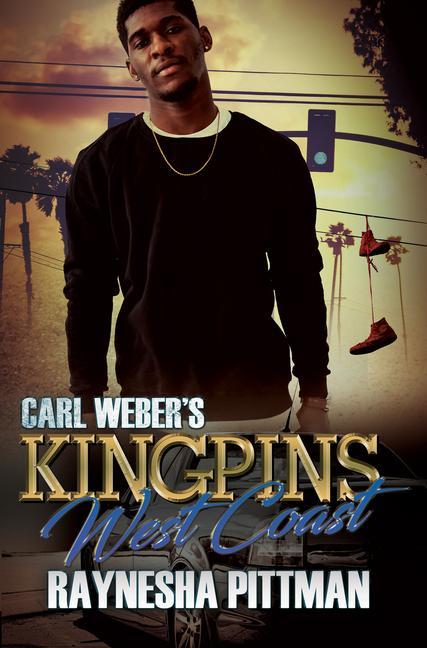 Carl Weber‘s Kingpins: West Coast