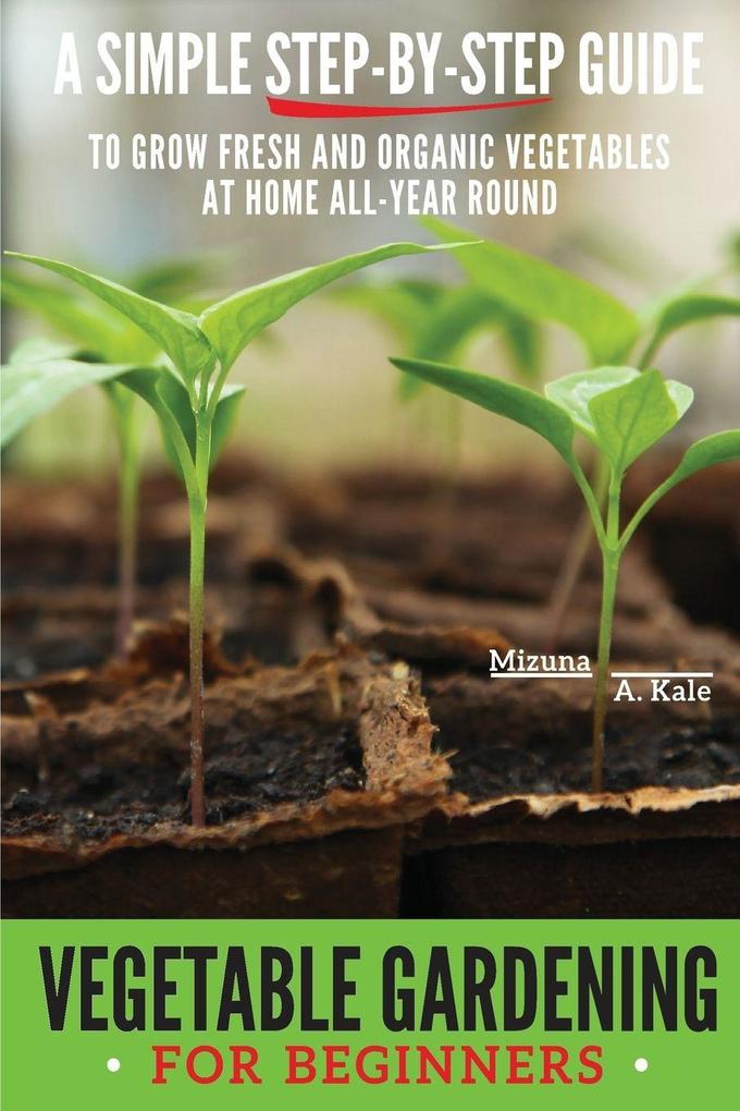 Vegetable Gardening for Beginners