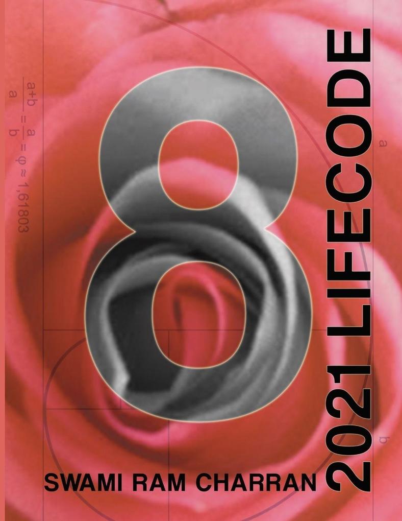LIFECODE #8 YEARLY FORECAST FOR 2021 LAXMI (COLOR EDITION)