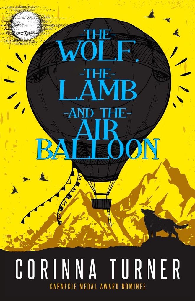 The Wolf the Lamb and the Air Balloon