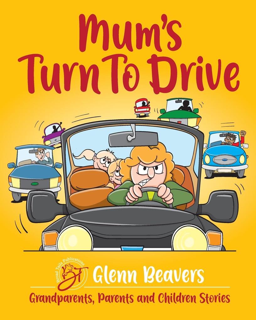 Mum‘s Turn to Drive