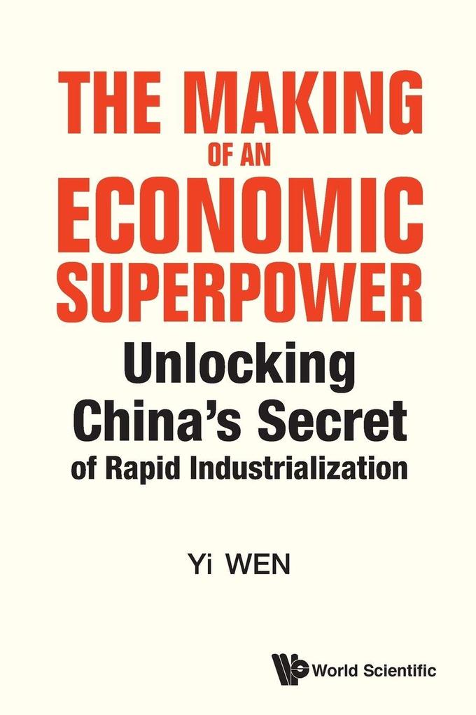 MAKING OF AN ECONOMIC SUPERPOWER THE