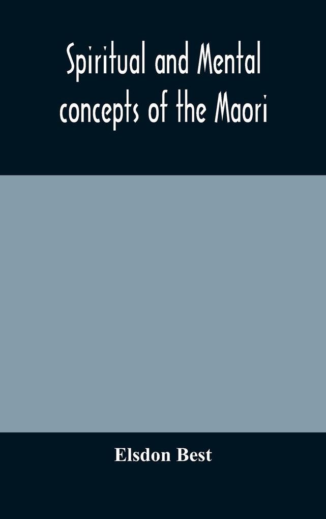 Spiritual and mental concepts of the Maori