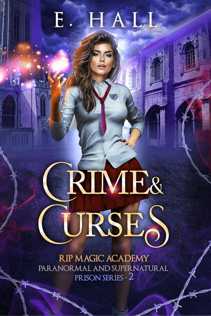Crime and Curses (RIP Magic Academy Paranormal Romance Series #2)