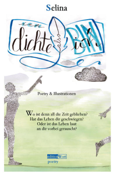 ich dichte also BIN ich