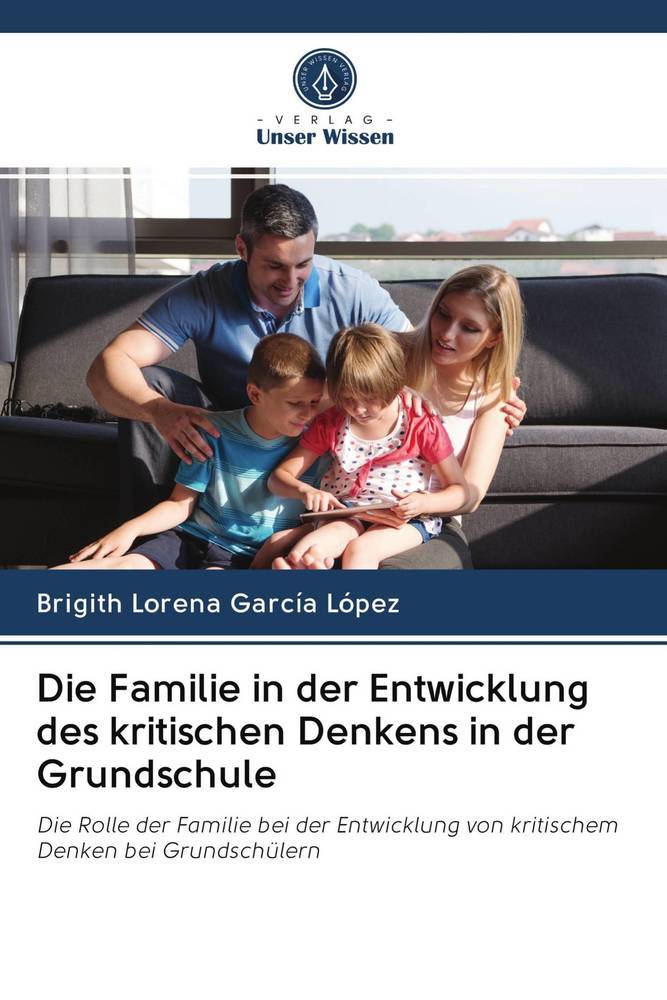 Die Familie in der Entwicklung des kritischen Denkens in der Grundschule