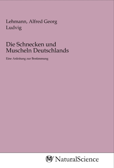 Image of Die Schnecken und Muscheln Deutschlands