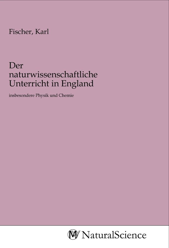 Image of Der naturwissenschaftliche Unterricht in England
