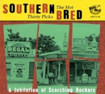 Southern Bred-The Hot Thirty Picks