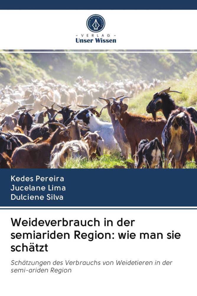Weideverbrauch in der semiariden Region: wie man sie schätzt