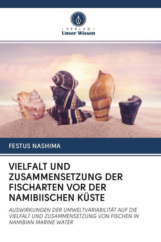 VIELFALT UND ZUSAMMENSETZUNG DER FISCHARTEN VOR DER NAMIBIISCHEN KÜSTE