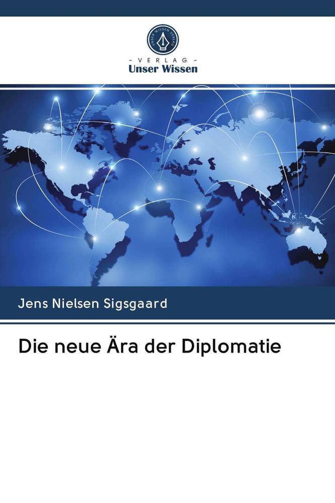 Die neue Ära der Diplomatie