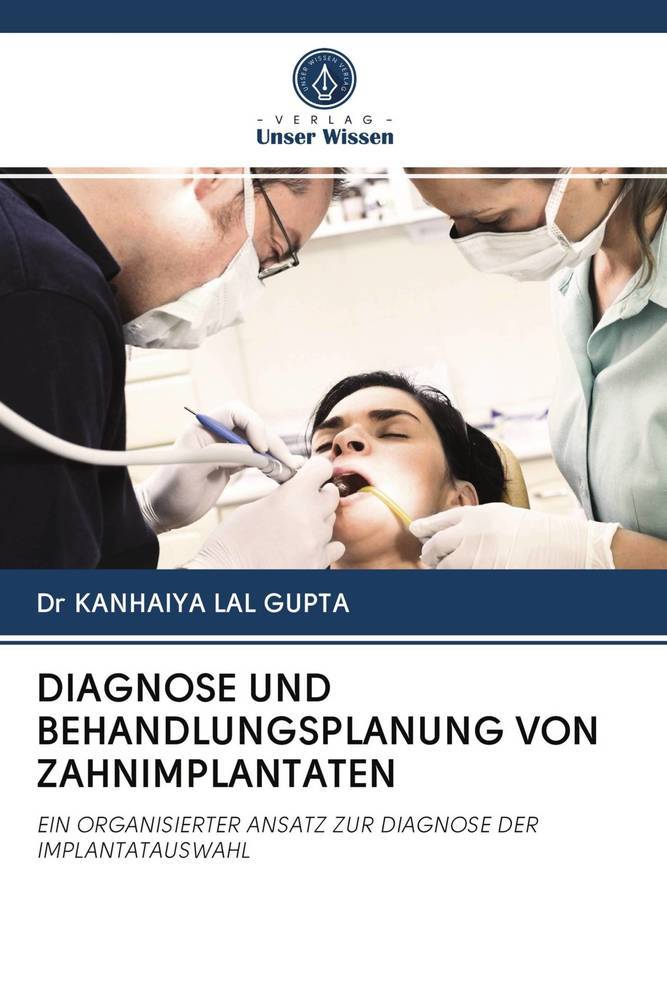 DIAGNOSE UND BEHANDLUNGSPLANUNG VON ZAHNIMPLANTATEN