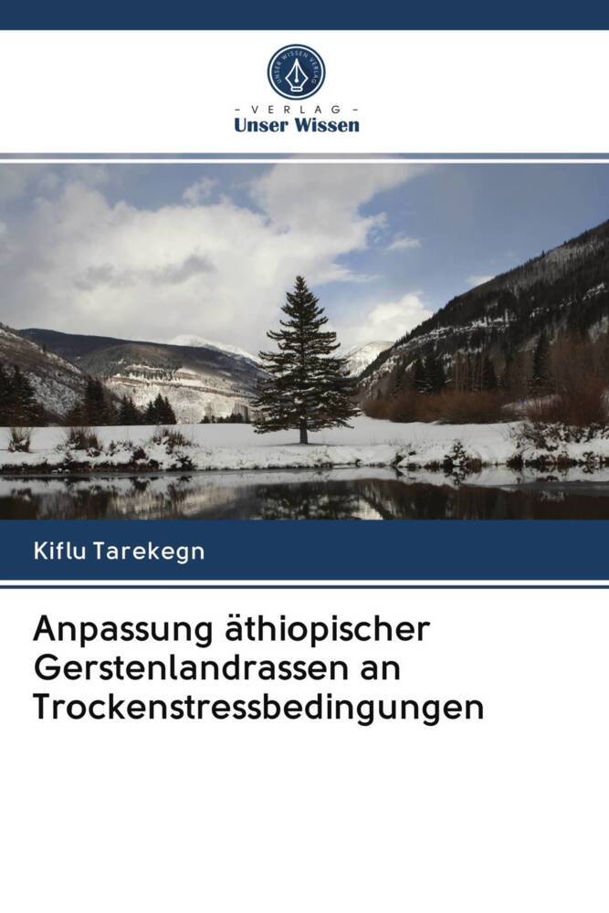 Anpassung äthiopischer Gerstenlandrassen an Trockenstressbedingungen