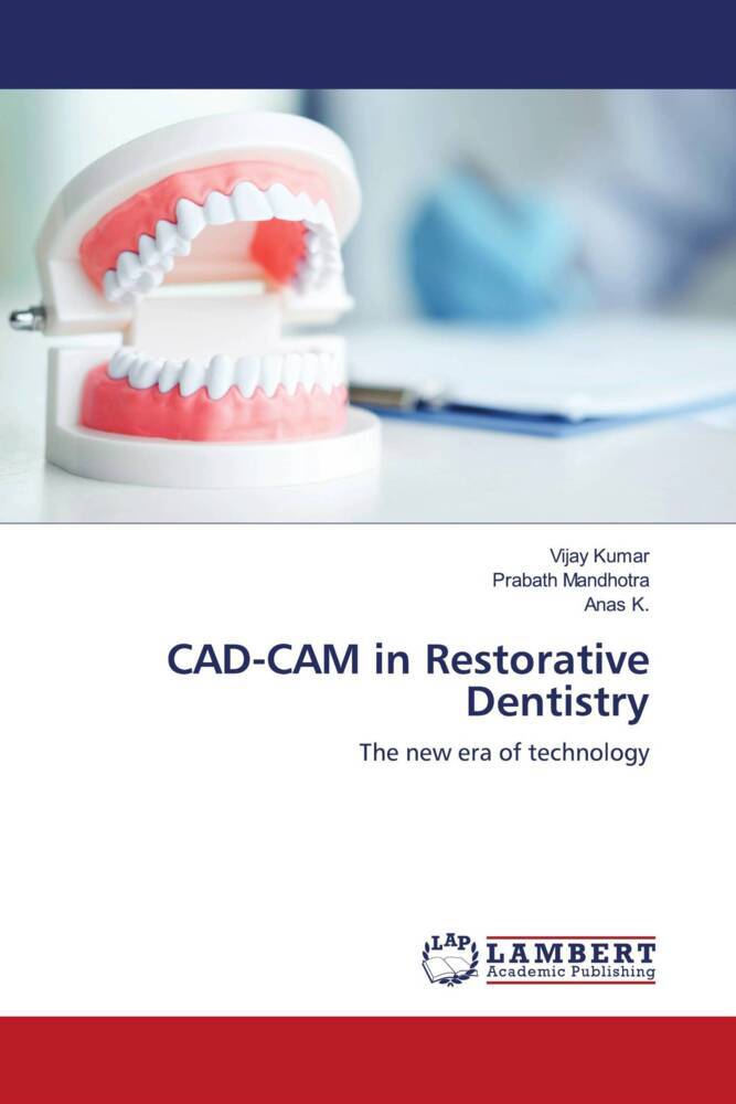 CAD-CAM in Restorative Dentistry