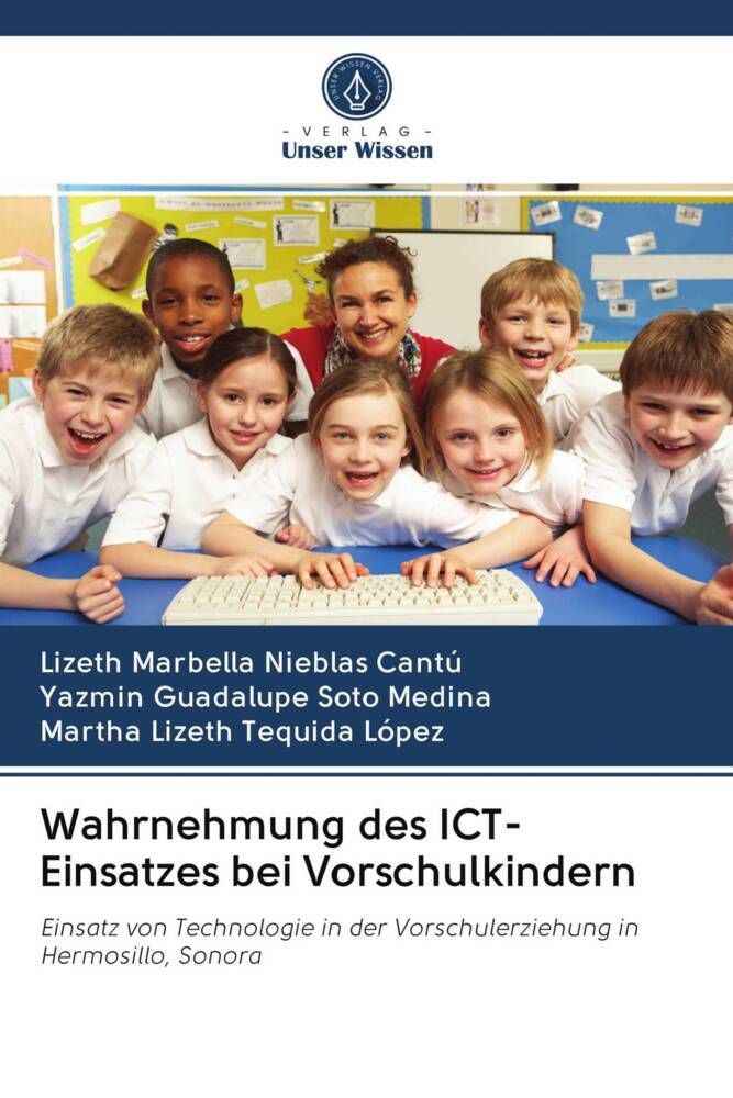 Wahrnehmung des ICT-Einsatzes bei Vorschulkindern