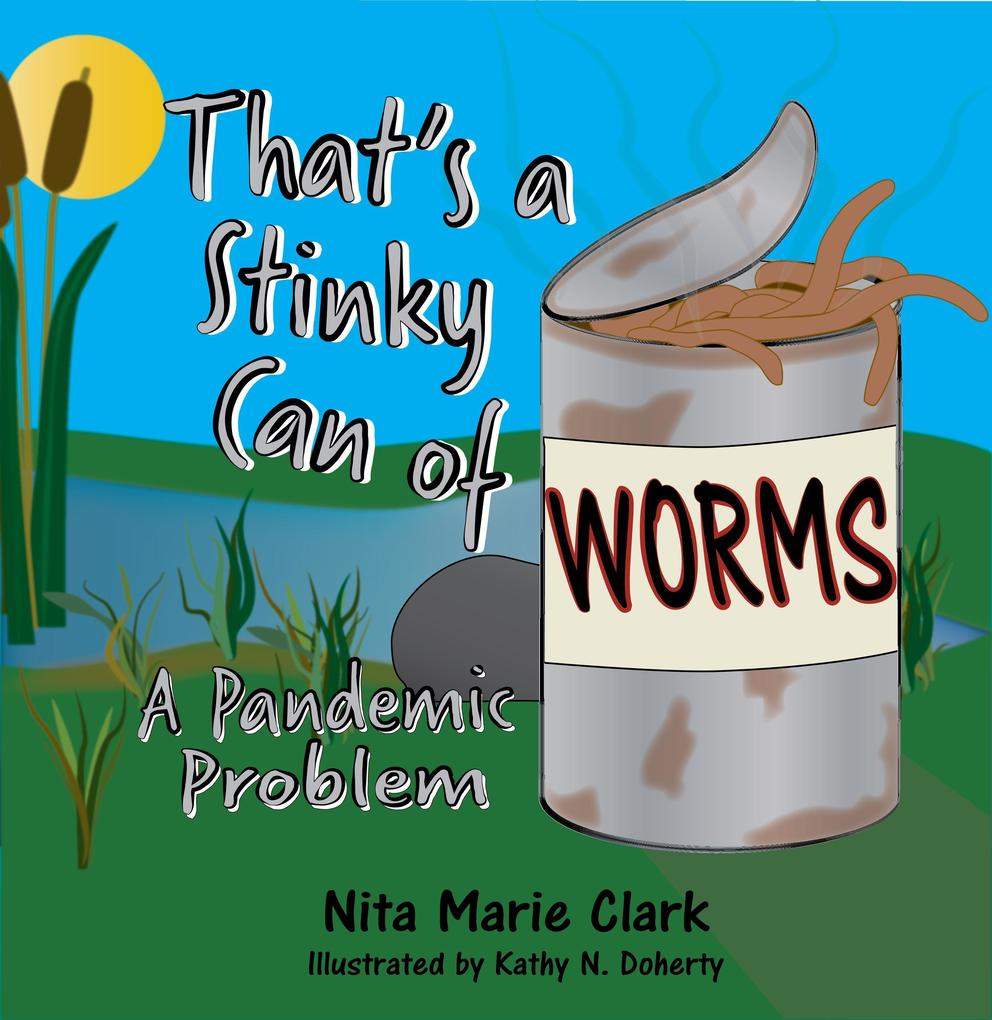 That‘s A Stinky Can of Worms!