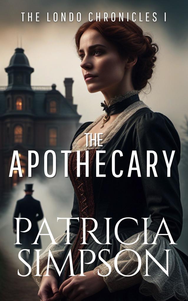 Apothecary (The Londo Chronicles #1)