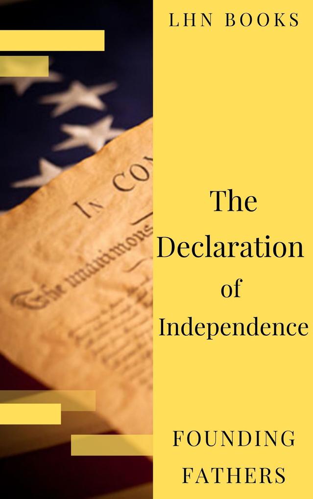 The Declaration of Independence (Annotated)