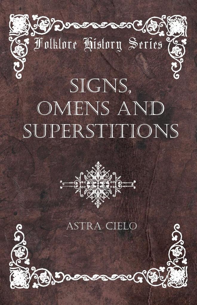 Signs Omens and Superstitions