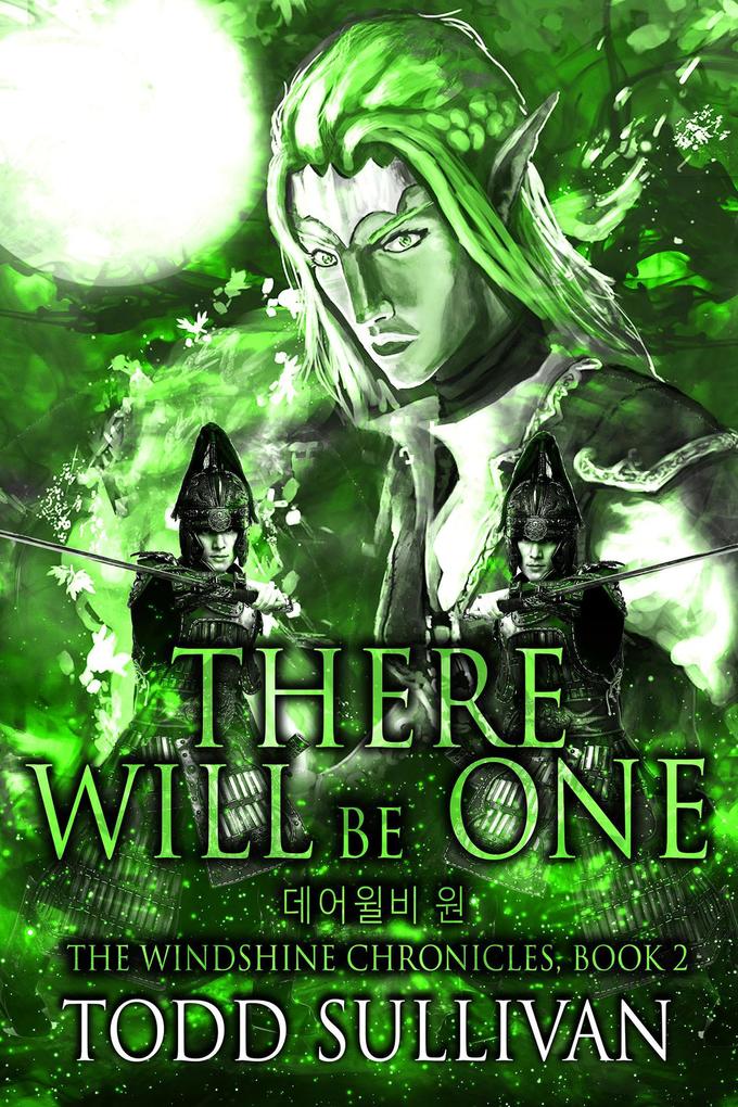 There Will Be One (The Windshine Chronicles #2)