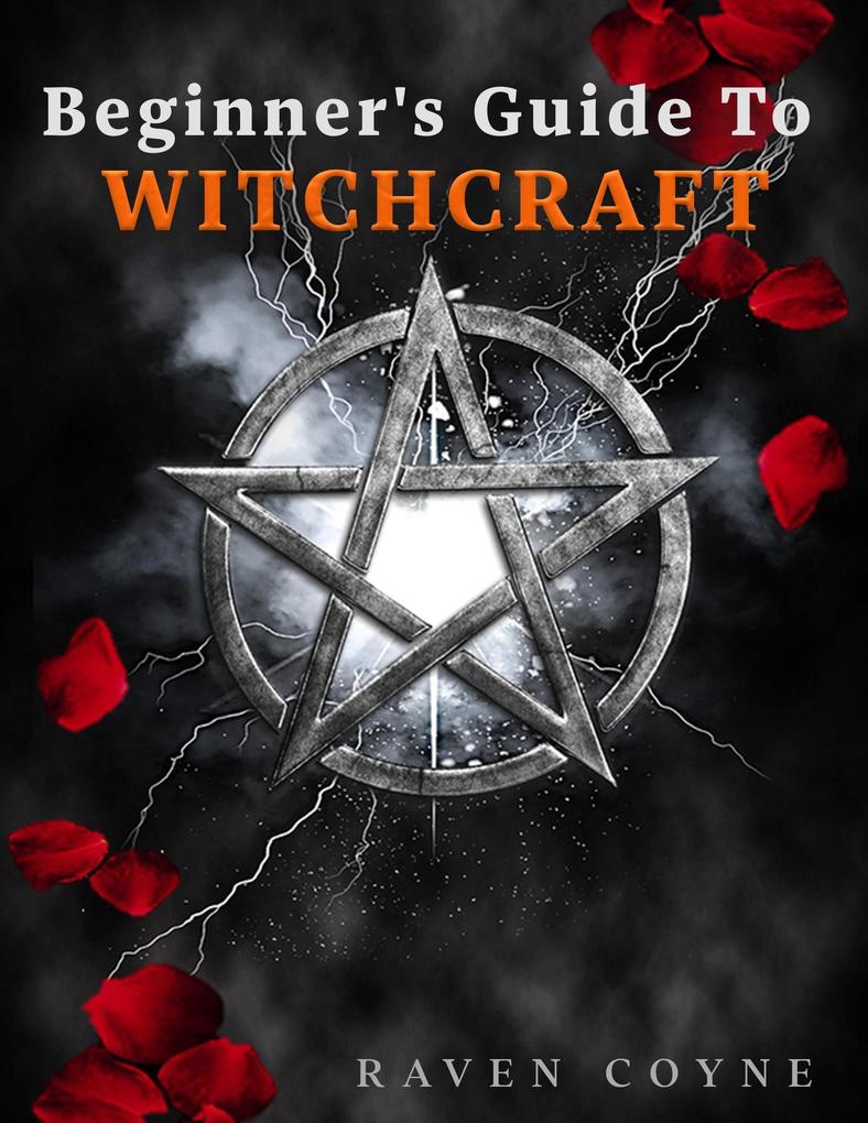 Beginner‘s Guide To Witchcraft