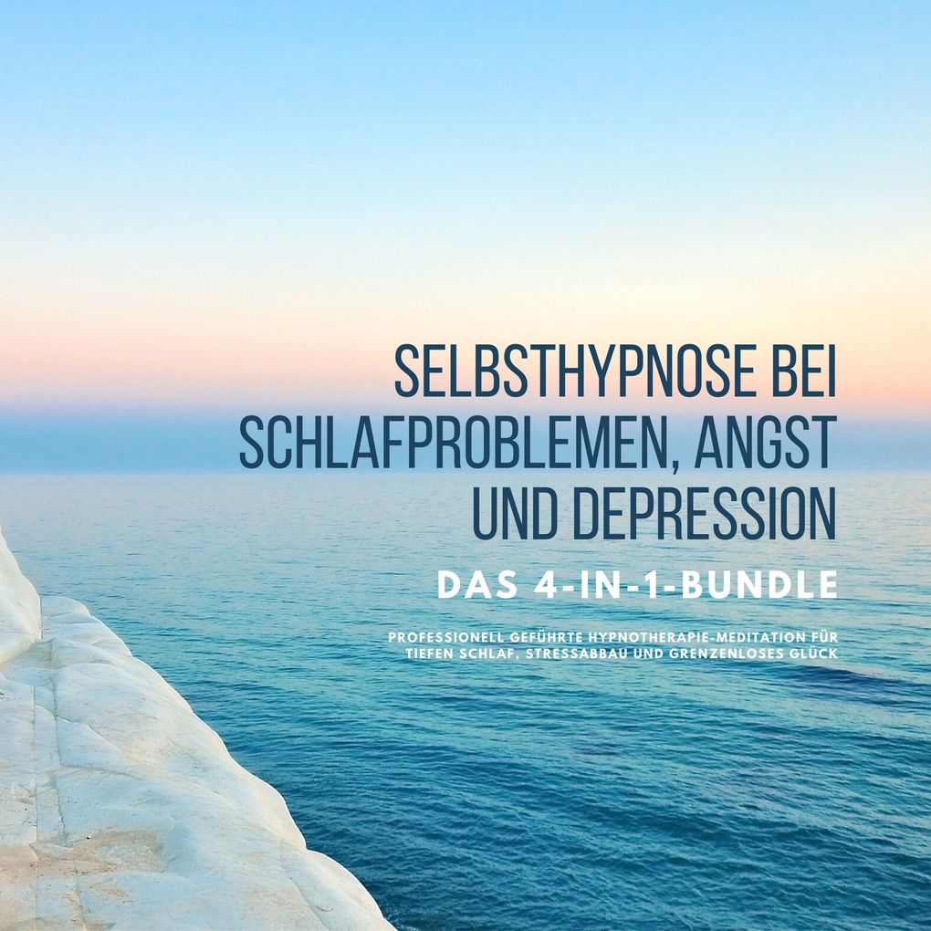Selbsthypnose bei Schlafproblemen Angst und Depression