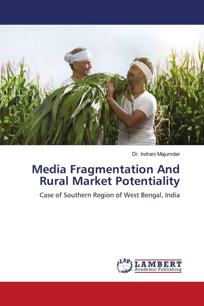 Media Fragmentation And Rural Market Potentiality