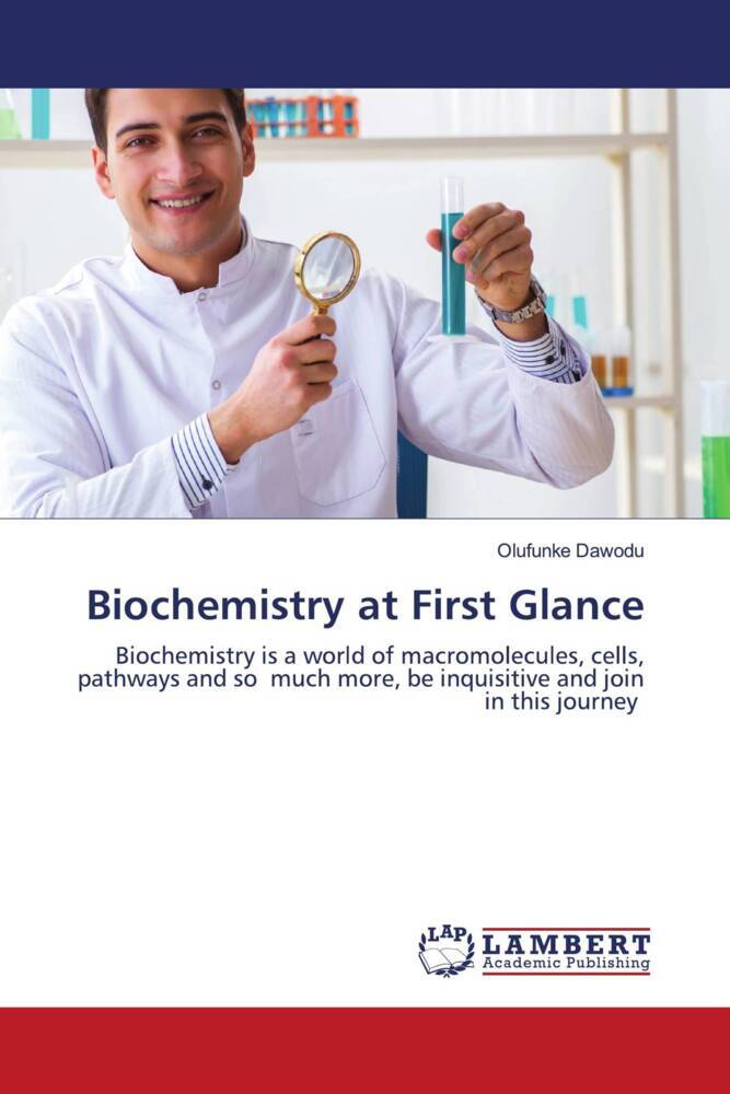 Biochemistry at First Glance