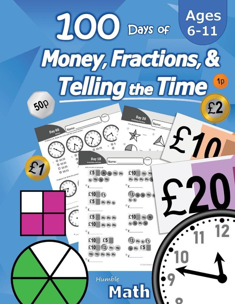 100 Days of Money Fractions & Telling the Time