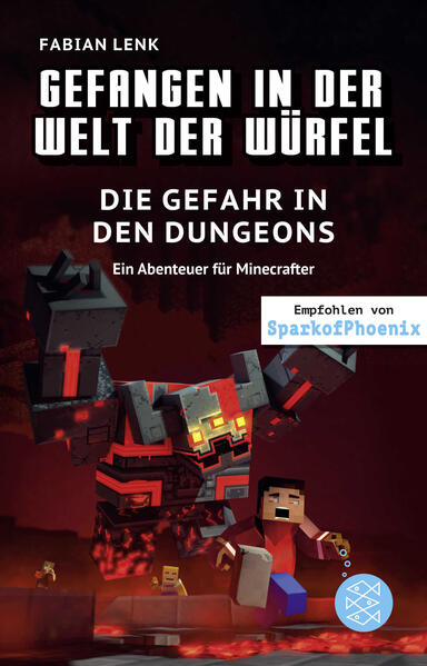 Image of Gefangen in der Welt der Würfel. Die Gefahr in den Dungeons. Ein Abenteuer für Minecrafter